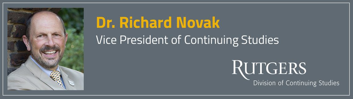 Dr. Richard Novak, Vice President for Continuing Studies.